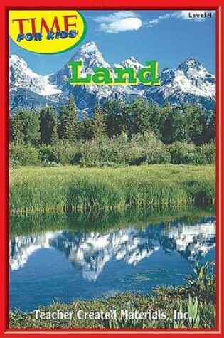 Cover of Land Level 4 (Early Readers from Time for Kids)