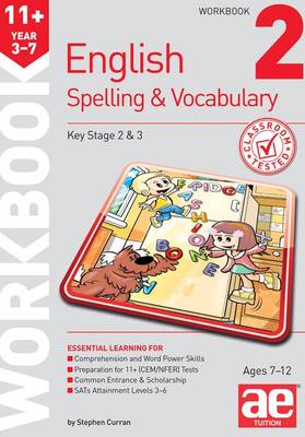 Book cover for 11+ Spelling and Vocabulary Workbook 2