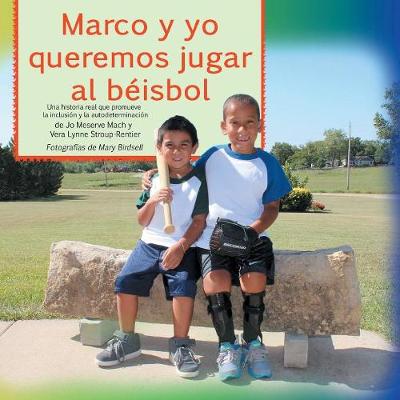 Book cover for Marco y Yo Queremos Jugar Al Beisbol