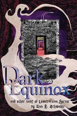 Book cover for Dark Equinox and Other Tales of Lovecraftian Horror