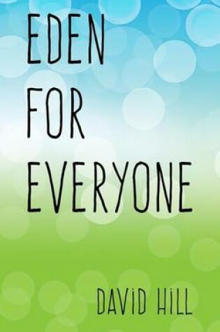 Cover of Eden For Everyone