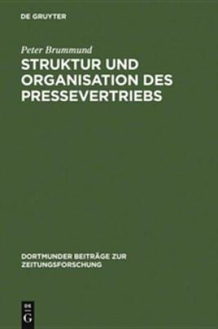 Cover of Struktur Und Organisation Des Pressevertriebs