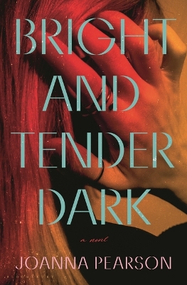 Cover of Bright and Tender Dark