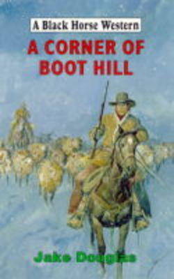 Book cover for A Corner of Boot Hill