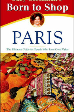 Cover of Suzy Gershman's Born to Shop Paris