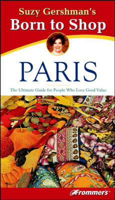 Book cover for Suzy Gershman's Born to Shop Paris