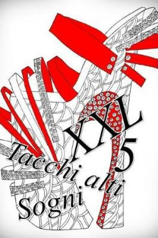 Cover of Tacchi alti Sogni XXL 5