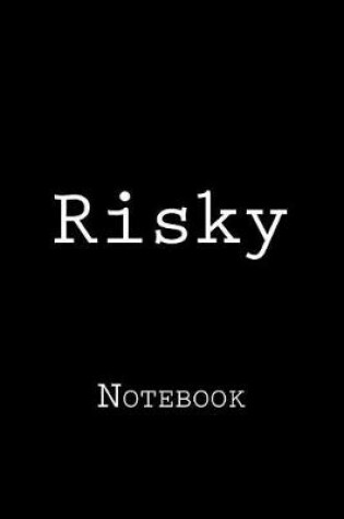 Cover of Risky