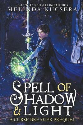 Book cover for Spell of Shadow & Light
