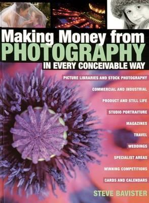 Book cover for Making Money from Photography in Every Conceivable Way