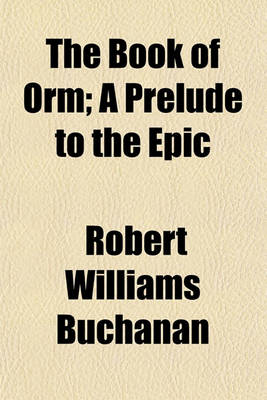 Book cover for The Book of Orm; A Prelude to the Epic