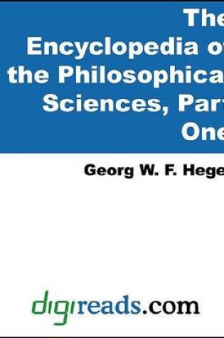 Cover of The Encyclopedia of the Philosophical Sciences, Part One