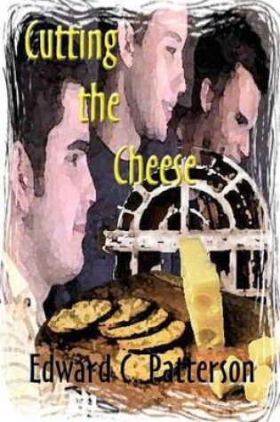 Cover of Cutting The Cheese