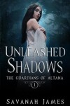 Book cover for Unleashed Shadows