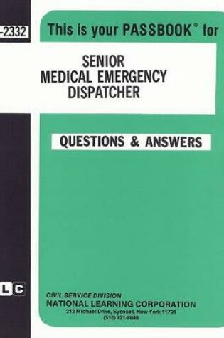 Cover of Senior Medical Emergency Dispatcher