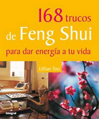 Book cover for 168 Trucos de Feng Shui Para Dar Energia A Tu Vida