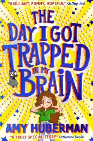 Cover of The Day I Got Trapped In My Brain