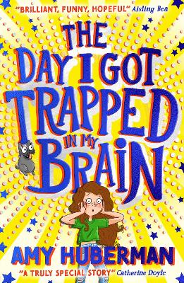 Book cover for The Day I Got Trapped In My Brain
