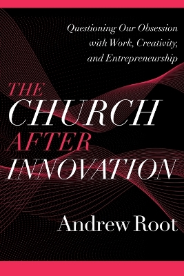 Book cover for The Church after Innovation