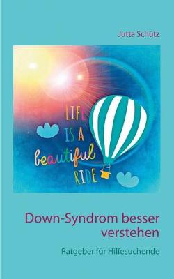 Book cover for Down-Syndrom besser verstehen