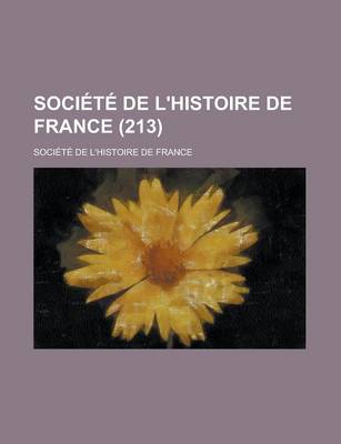Book cover for Societe de L'Histoire de France (213)