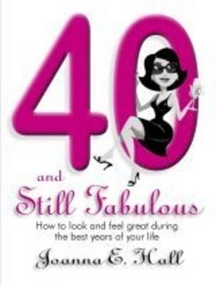 Book cover for Forty and Still Fabulous