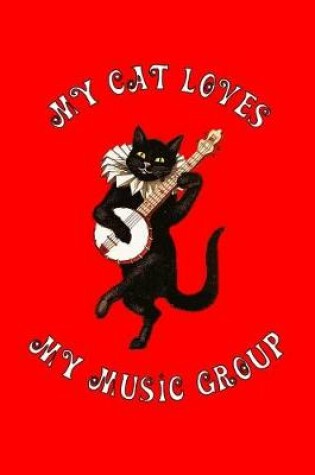 Cover of My Cat Loves My Music Group