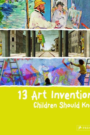 Cover of 13 Art Inventions Children Should Know