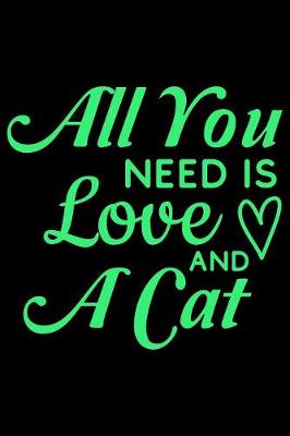 Book cover for All you need is love and a cat