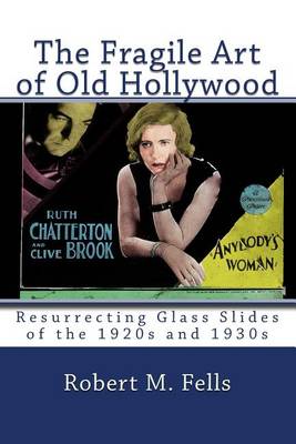 Cover of The Fragile Art of Old Hollywood