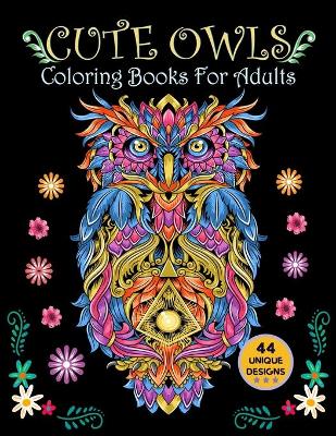 Book cover for Cute Owls Coloring Books For Adults