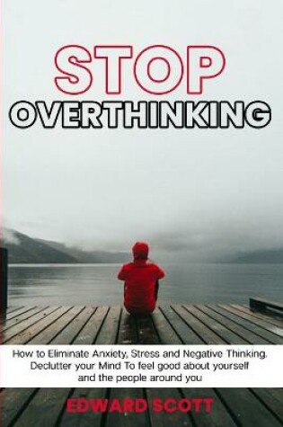 Cover of Stop Overthinking