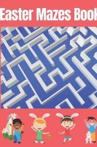 Cover of Easter Mazes Book