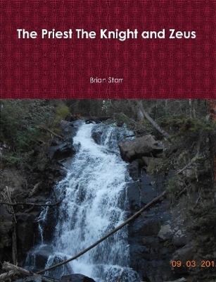 Book cover for The Priest The Knight and Zeus