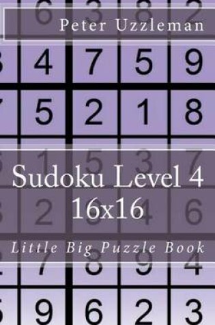 Cover of Sudoku Level 4 16x16