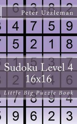 Book cover for Sudoku Level 4 16x16