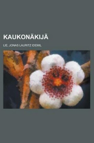 Cover of Kaukonakija