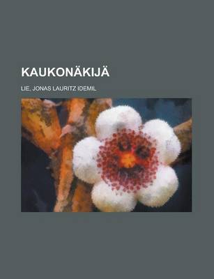 Book cover for Kaukonakija