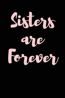 Book cover for Sisters are Forever