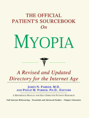 Book cover for The Official Patient's Sourcebook on Myopia