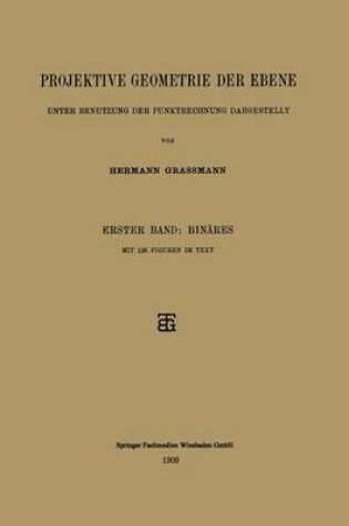 Cover of Projektive Geometrie Der Ebene Unter Benutzung Der Punktrechnung Dargestellt