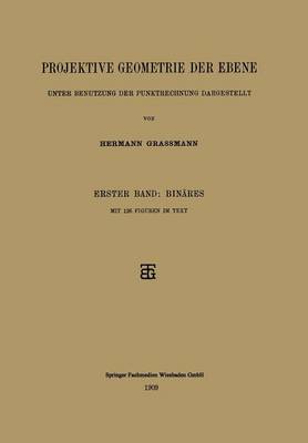 Book cover for Projektive Geometrie Der Ebene Unter Benutzung Der Punktrechnung Dargestellt