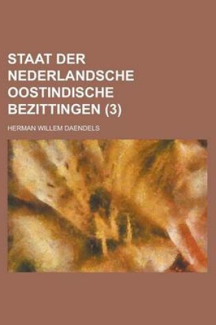 Cover of Staat Der Nederlandsche Oostindische Bezittingen (3 )