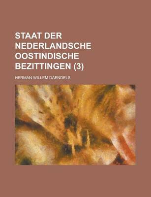 Book cover for Staat Der Nederlandsche Oostindische Bezittingen (3 )