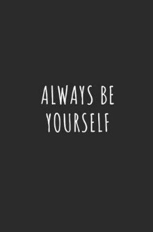 Cover of Always Be Yourself