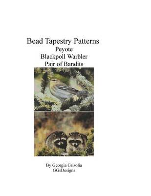 Book cover for Bead Tapestry Patterns Peyote Blackpoll Warbler Pair of Bandits