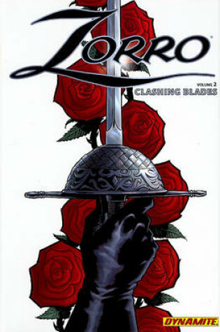 Cover of Zorro Year One Volume 2: Clashing Blades