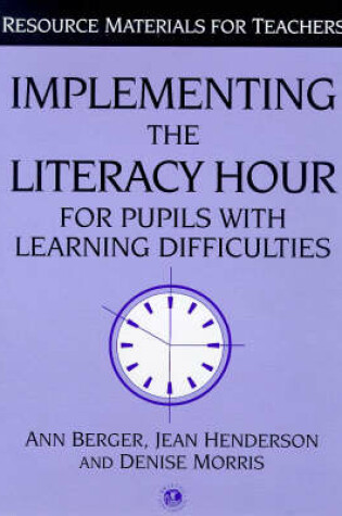 Cover of Implementing the Literacy Hour for Pupils with Learning Difficulties