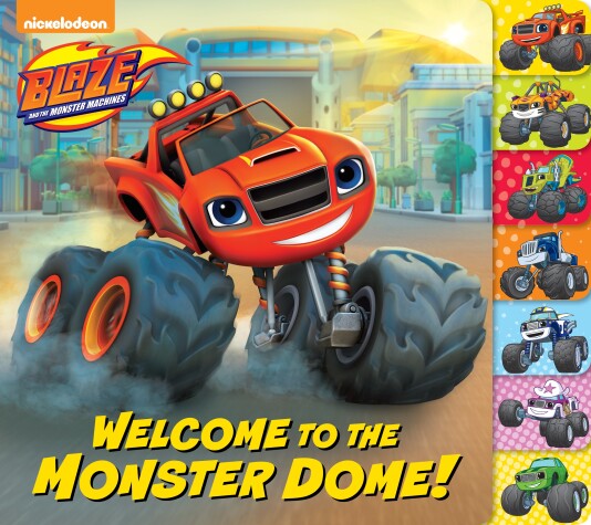 Cover of Welcome to the Monster Dome! (Blaze and the Monster Machines)