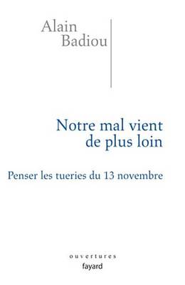 Book cover for Notre Mal Vient de Plus Loin